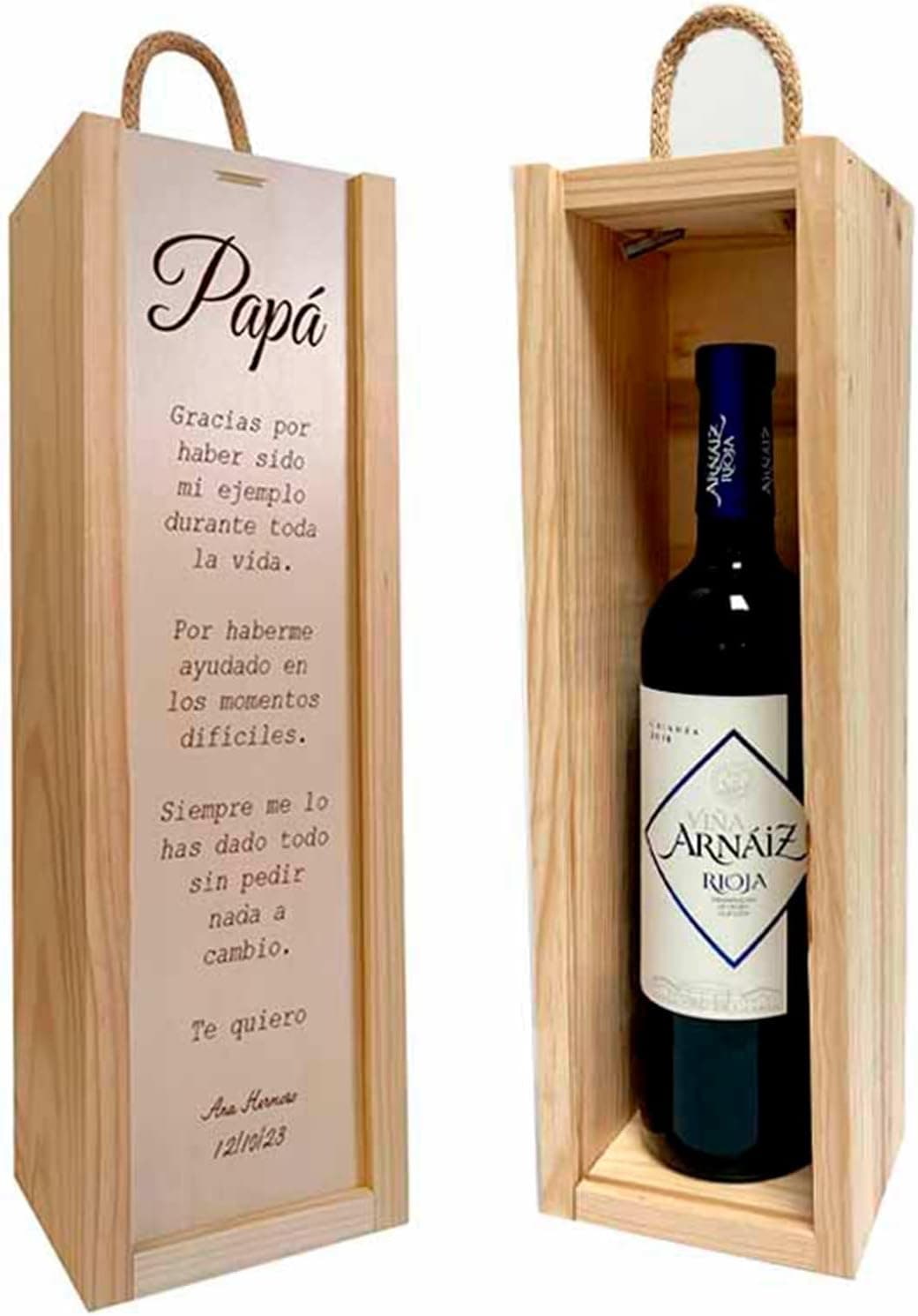 La caja de madera de pino personalizada con la frase, junto a la botella de Rioja Crianza Viña Arnaiz incluida