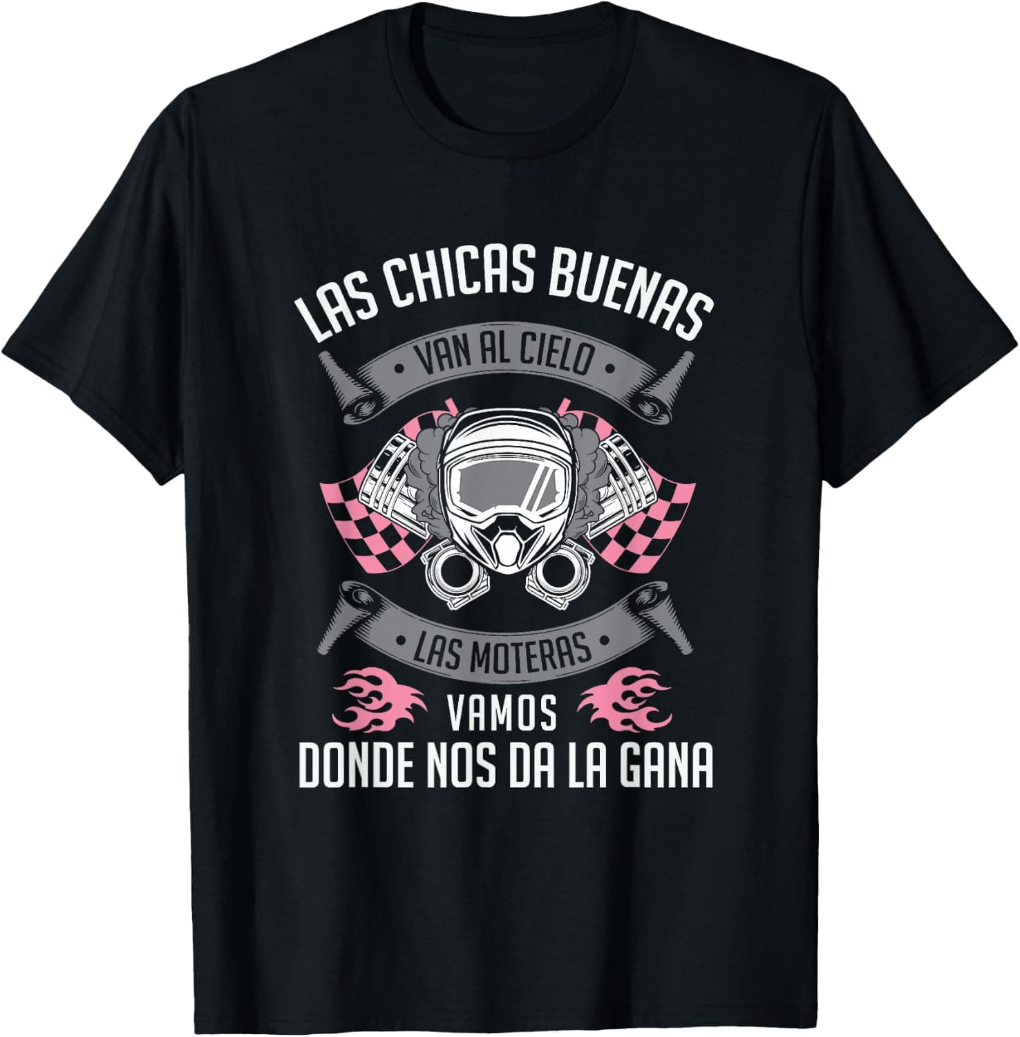 Camiseta negra de mujer con el texto "Las chicas buenas van al cielo, las moteras vamos donde nos da la gana", casco y bandera a cuadros