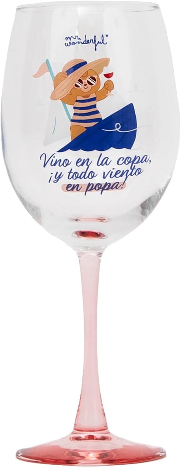 La copa de vidrio con el mensaje «vino en la copa, y todo viento en popa» de Mr. Wonderful