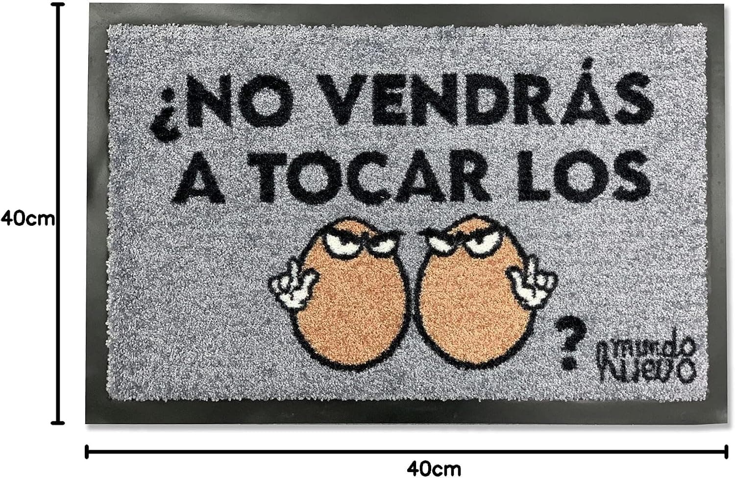 Felpudo con frase "¿No vendrás a tocar?", foto 3