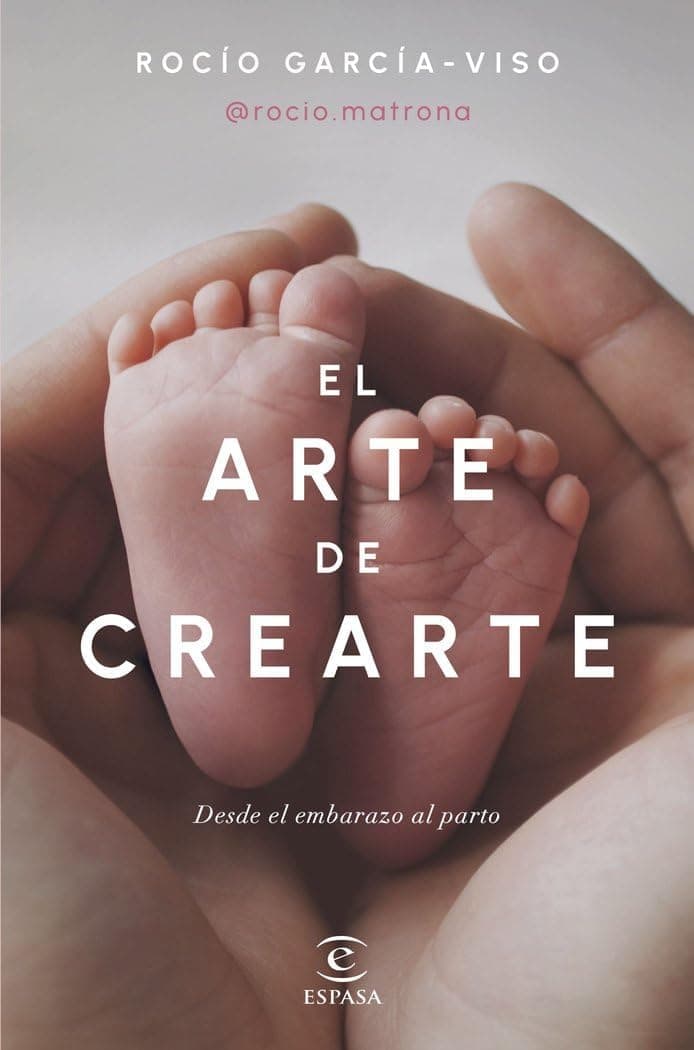 Portada del libro «El arte de crearte», sobre embarazo y parto