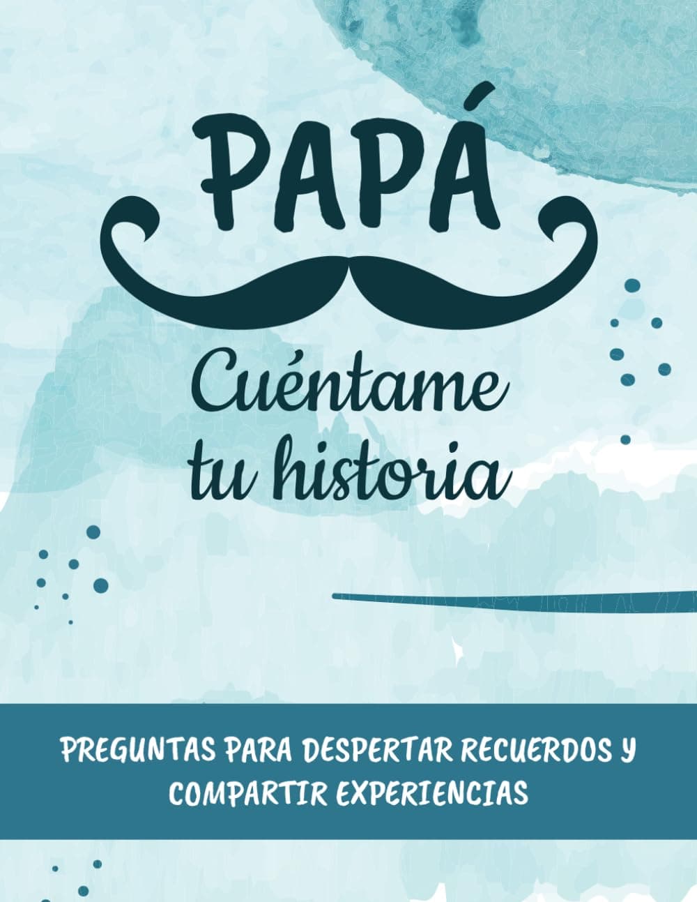 Portada del diario Papá cuéntame tu historia