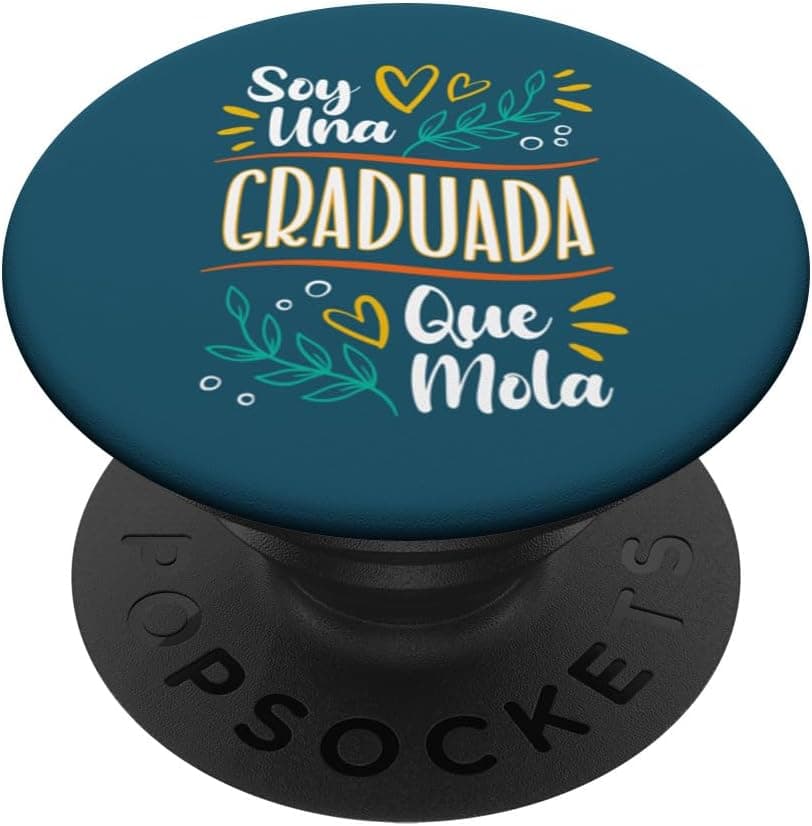 PopSocket con diseño «una graduada que mola» pegado en la parte trasera de un móvil