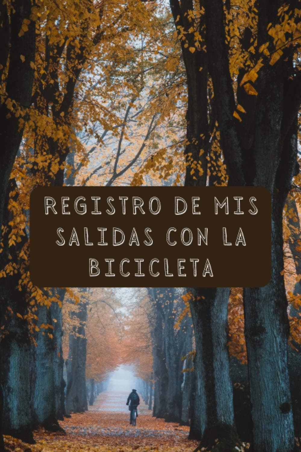 Portada del diario Registro de mis salidas con la bicicleta