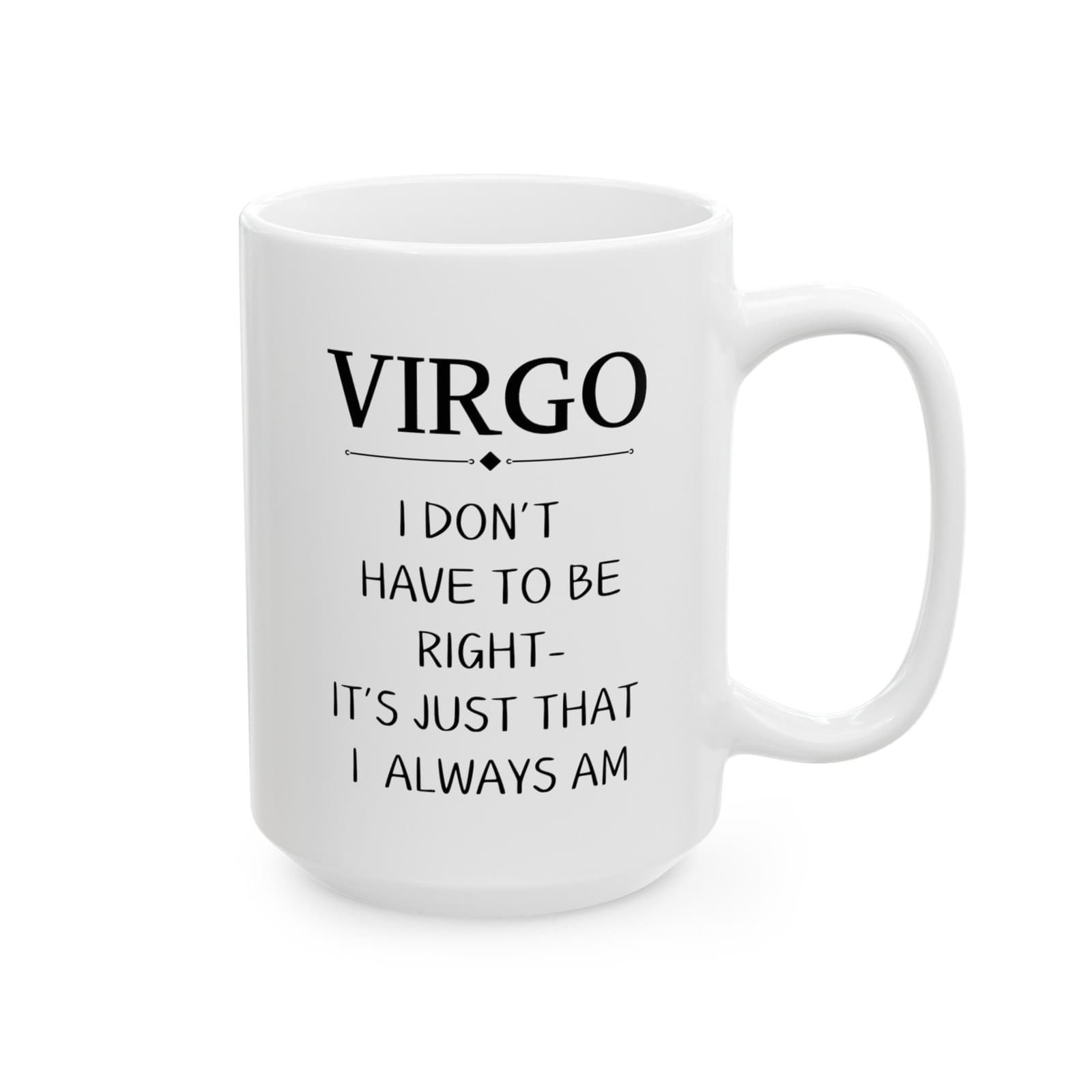 Funny Virgo White Ceramic zodiac mug