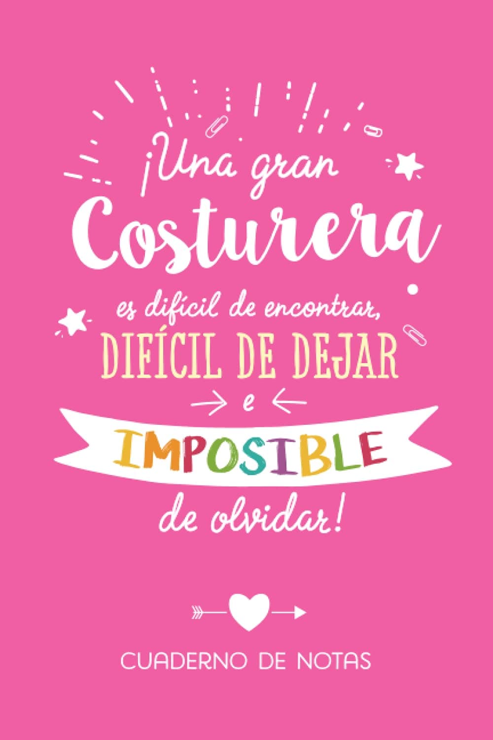 Cuaderno A5 con la frase «una gran costurera es difícil de encontrar»