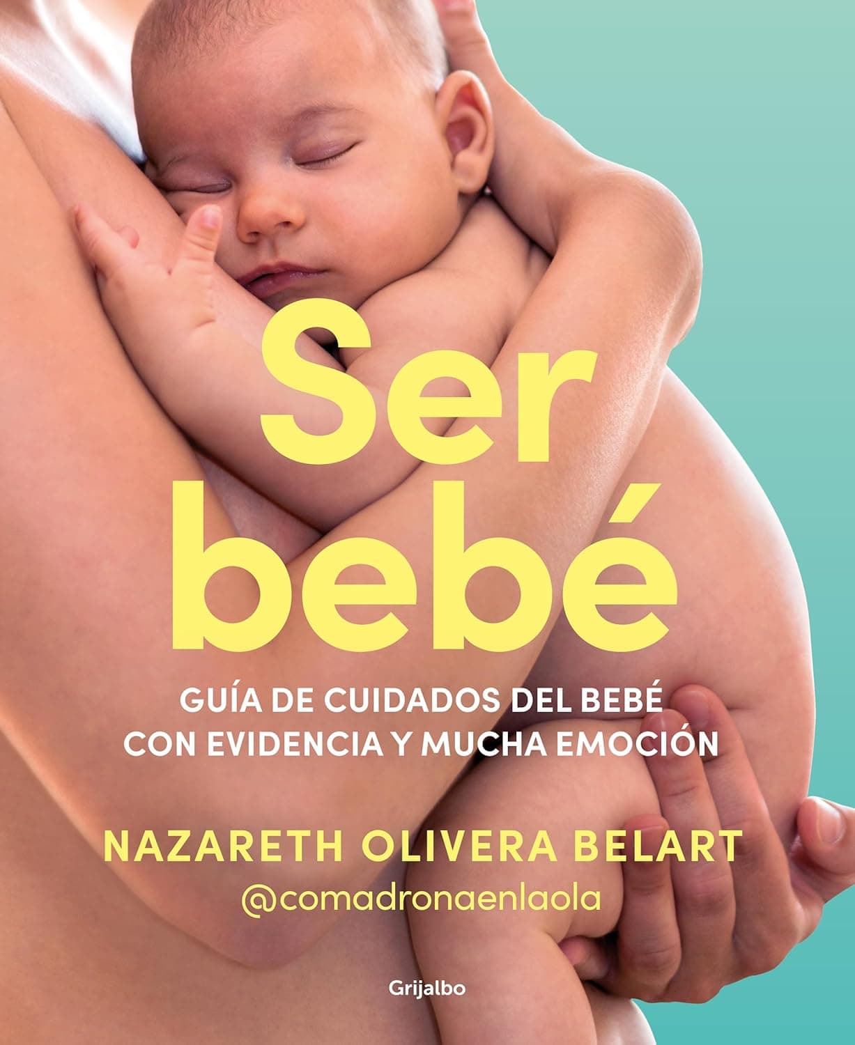 Portada de la guía «Ser bebé» sobre cuidados del bebé