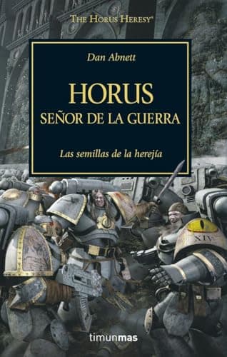 Portada del tomo 1 de La Herejía de Horus, Horus Señor de la guerra
