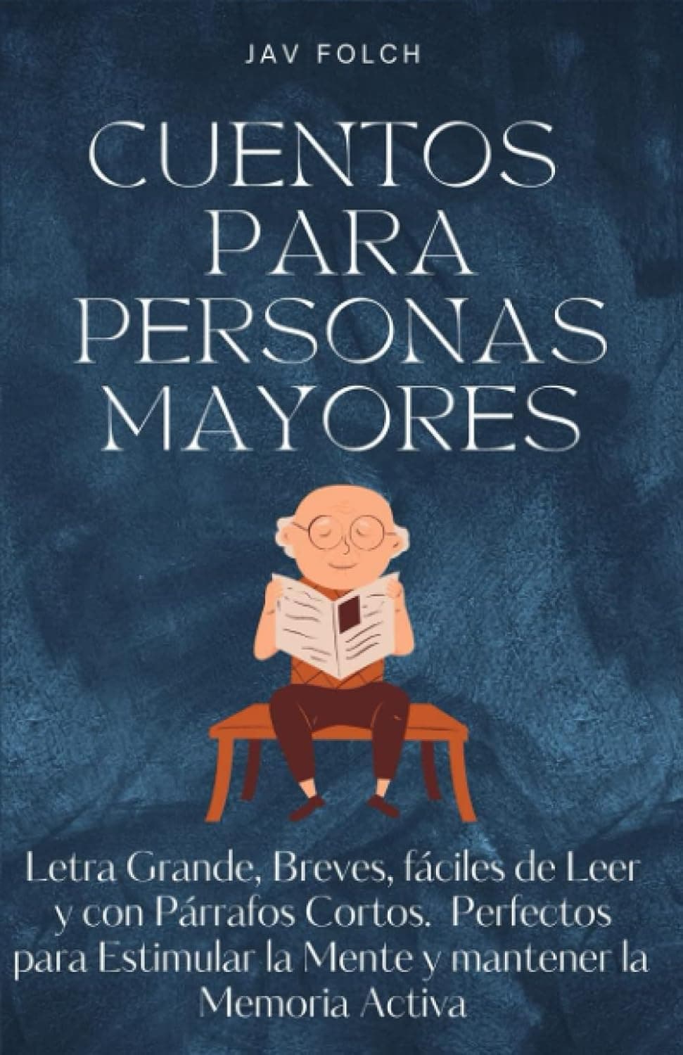 Portada del libro «Cuentos para personas mayores» con letra grande e ilustraciones