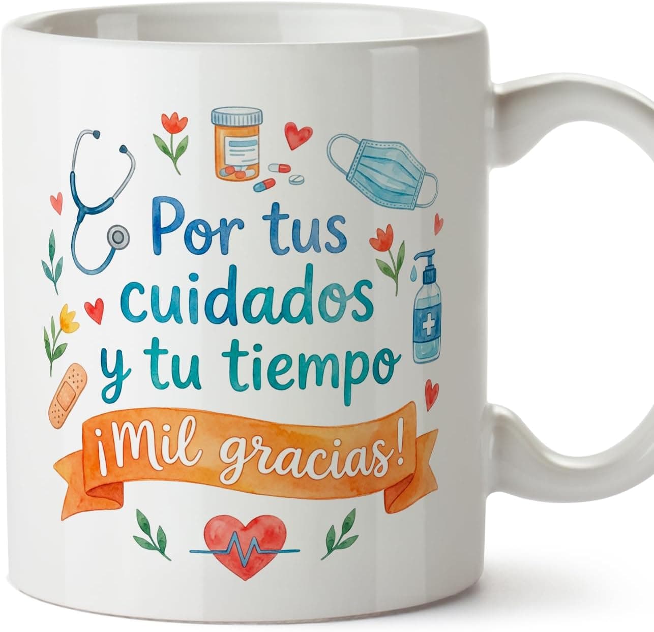 Taza de cerámica con la frase Por tus cuidados y tu tiempo, mil gracias